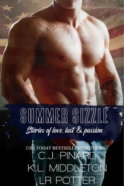 Summer Sizzle: Stories of Love, Lust, and Passion (eBook, ePUB) - Pinard, C. J.; Potter, Lr; Middleton, K. L.