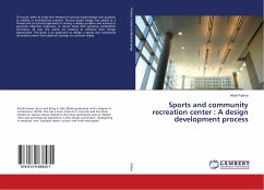 Sports and community recreation center : A design development process