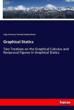 Graphical Statics - Cremona, Luigi;Beare, Thomas Hudson