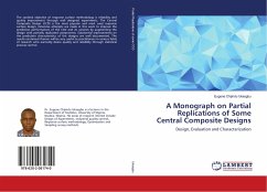 A Monograph on Partial Replications of Some Central Composite Designs - Ukaegbu, Eugene Chijindu