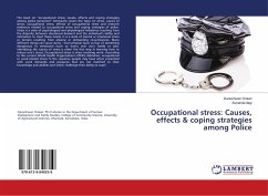 Occupational stress: Causes, effects & coping strategies among Police