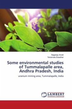 Some environmental studies of Tummalapalle area, Andhra Pradesh, India