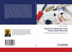 Dielectric Materials from Caster plant Biomass - Mishra, Subash Chandra