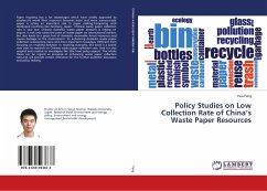 Policy Studies on Low Collection Rate of China¿s Waste Paper Resources - Feng, Hua