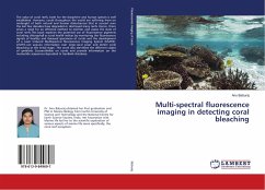 Multi-spectral fluorescence imaging in detecting coral bleaching - Baburaj, Anu