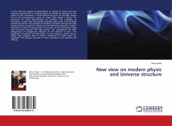 New view on modern physic and Universe structure