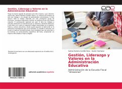 Gestión, Liderazgo y Valores en la Administración Educativa - Gordillo Mera, Sabina Marlene;Charhabal, Danilo
