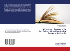 A Proposed Approach To Ant Colony Algorithm And A Comparative Study