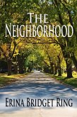 The Neighborhood (eBook, ePUB)