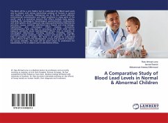 A Comparative Study of Blood Lead Levels in Normal & Abnormal Children - Lone, Rais Ahmad;Rashid, Asmat;Mehmood, Mohammad Aneesul
