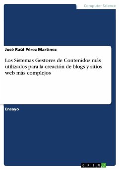 Los Sistemas Gestores de Contenidos más utilizados para la creación de blogs y sitios web más complejos - Pérez Martínez, José Raúl