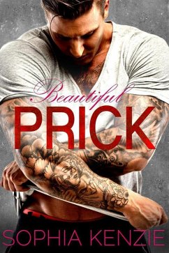 Beautiful Prick (eBook, ePUB) - Kenzie, Sophia