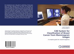 CAD System for Classification of Breast Cancer from Mammogram Images - George M., Jayesh;Sankar S., Perumal