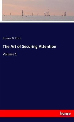 The Art of Securing Attention - Fitch, Joshua G.
