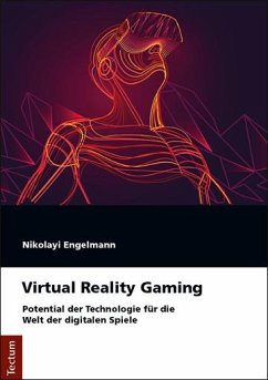 Virtual Reality Gaming - Engelmann, Nikolayi