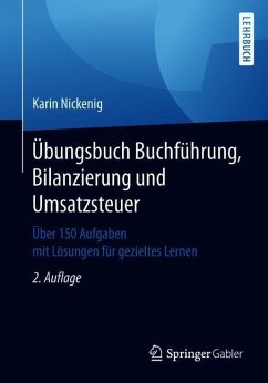 Übungsbuch Buchführung, Bilanzierung und Umsatzsteuer - Nickenig, Karin