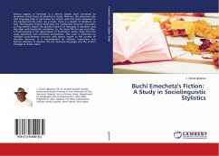 Buchi Emecheta's Fiction: A Study in Sociolinguistic Stylistics - Igbokwe, I. Chima