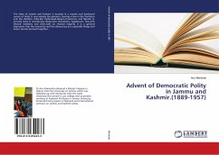 Advent of Democratic Polity in Jammu and Kashmir.(1889-1957)