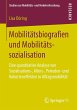 Mobilitätsbiografien und... - Bild 1