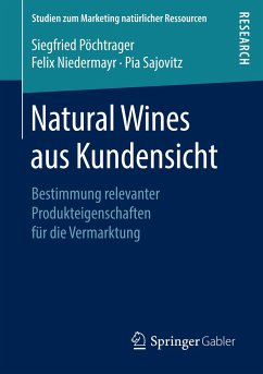 Natural Wines aus Kundensicht - Pöchtrager, Siegfried;Niedermayr, Felix;Sajovitz, Pia