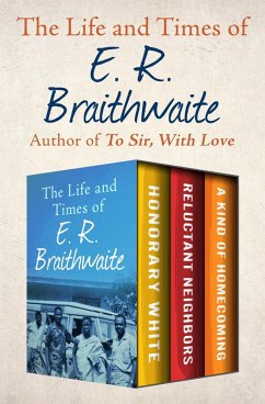 Cover The Life and Times of E. R. Braithwaite (eBook, ePUB)
