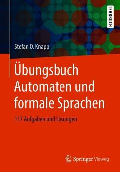 Übungsbuch Automaten und formale Sprachen - Knapp, Stefan O.