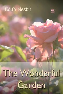 The Wonderful Garden (eBook, ePUB)