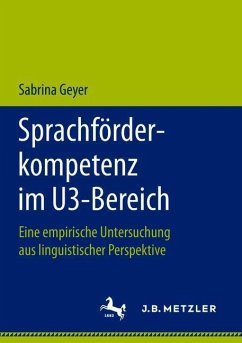 Sprachförderkompetenz im U3-Bereich - Geyer, Sabrina