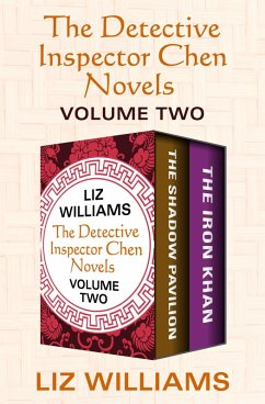 The Detective Inspector Chen Novels Volume Two (eBook, ePUB) - Williams, Liz