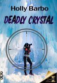 Deadly Crystal (Quick Reads, #5) (eBook, ePUB)