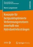 Konzepte für bestpunktoptimierte Verbrennungsmotoren innerhalb von Hybridantriebssträngen