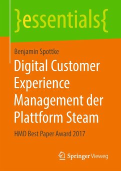 Digital Customer Experience Management der Plattform Steam - Spottke, Benjamin