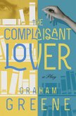 The Complaisant Lover (eBook, ePUB)