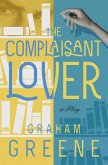 The Complaisant Lover (eBook, ePUB)