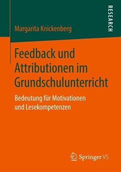 Feedback und Attributionen im Grundschulunterricht - Knickenberg, Margarita