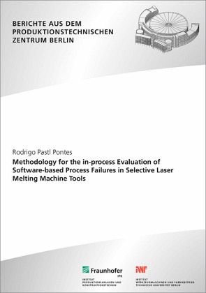 Methodology for the in-process evaluation of software-based process failures in Selective Laser Melting machine tools. Methodology for the in-process evaluation of software-based process failures in Selective Laser Melting machine tools.