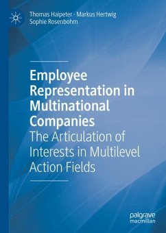 Employee Representation in Multinational Companies - Haipeter, Thomas;Hertwig, Markus;Rosenbohm, Sophie
