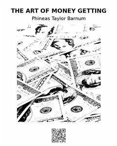 The Art of Money Getting (eBook, ePUB) - Taylor Barnum, Phineas