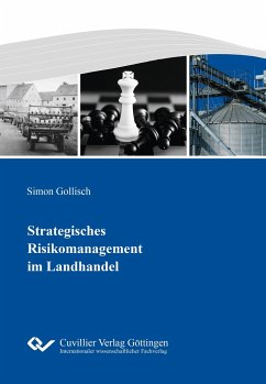 Strategisches Risikomanagement im Landhandel - Gollisch, Simon