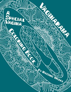 Vaginarama - A Special Vagina Coloring Book - Wolke, Massimo