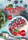 Smoothie Bowls Smoothie Bowls