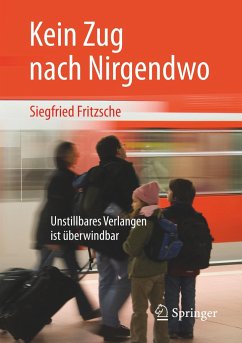 Kein Zug nach Nirgendwo - Fritzsche, Siegfried