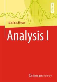 Analysis I - Hieber, Matthias