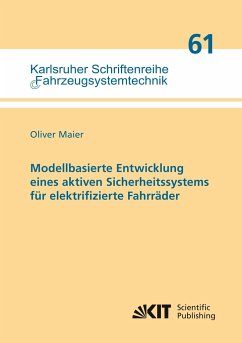 Modellbasierte Entwicklung eines aktiven Sicherheitssystems für elektrifizierte Fahrräder - Maier, Oliver