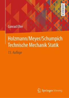 Holzmann/Meyer/Schumpich Technische Mechanik Statik - Eller, Conrad