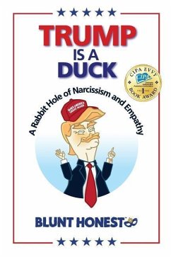 Trump Is A Duck - Honest, Blunt