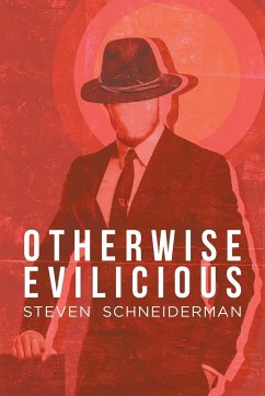 Otherwise Evilicious - Schneiderman, Steven