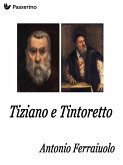 Tintoretto e Tiziano (eBook, ePUB)