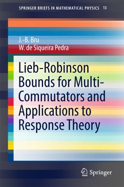 Lieb-Robinson Bounds for Multi-Commutators and Applications to Response Theory (eBook, PDF) - Bru, J.-B.; de Siqueira Pedra, W.