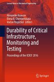 Durability of Critical Infrastructure, Monitoring and Testing (eBook, PDF) Durability of Critical Infrastructure, Monitoring and Testing (eBook, PDF)